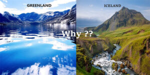 Câu chuyện đằng sau tên gọi Iceland và Greenland